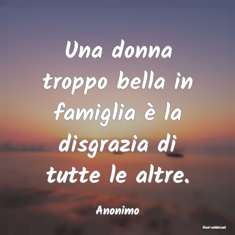 frasi di Anonimo