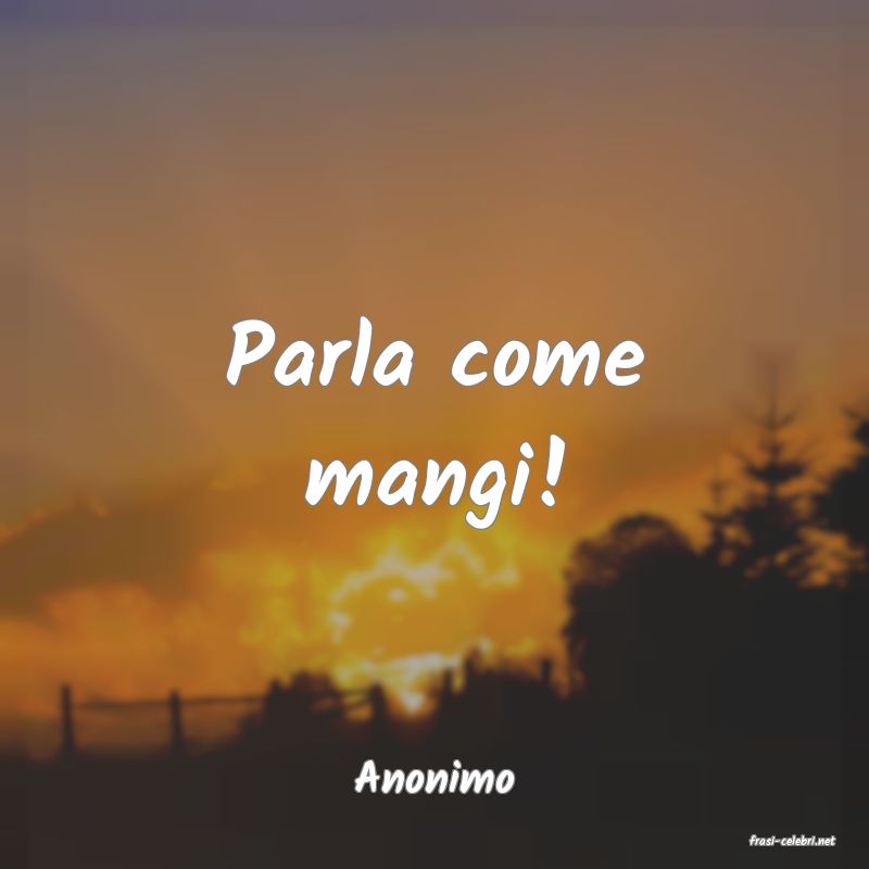 frasi di Anonimo