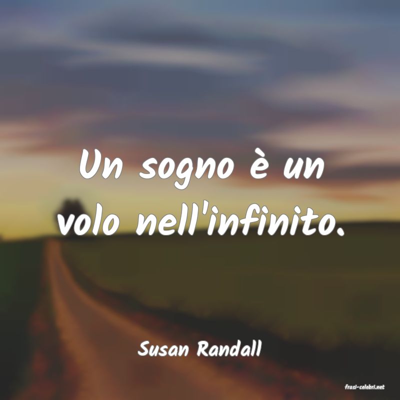 frasi di  Susan Randall
