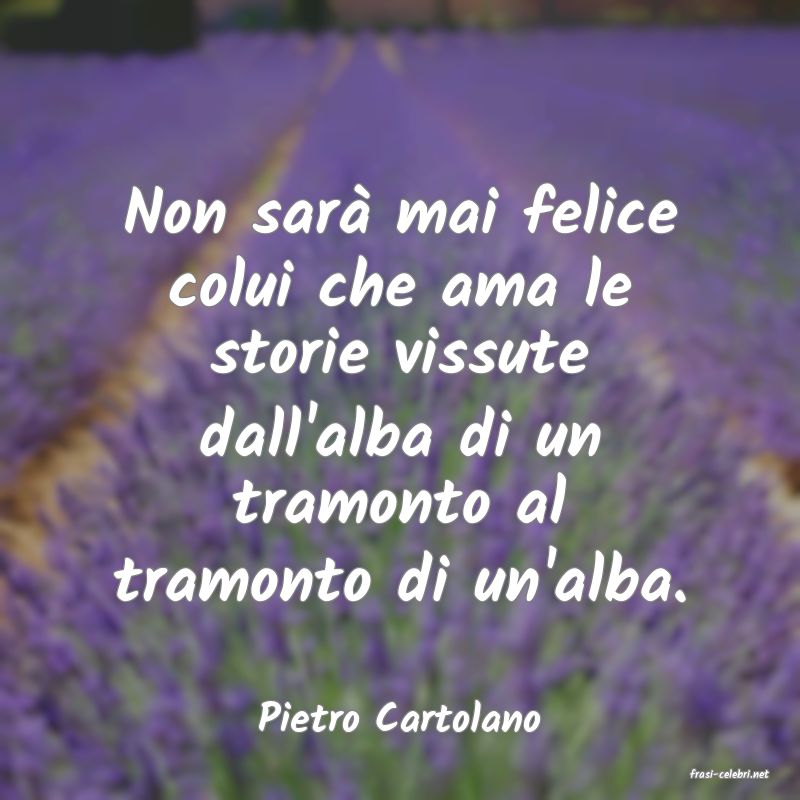 frasi di Pietro Cartolano