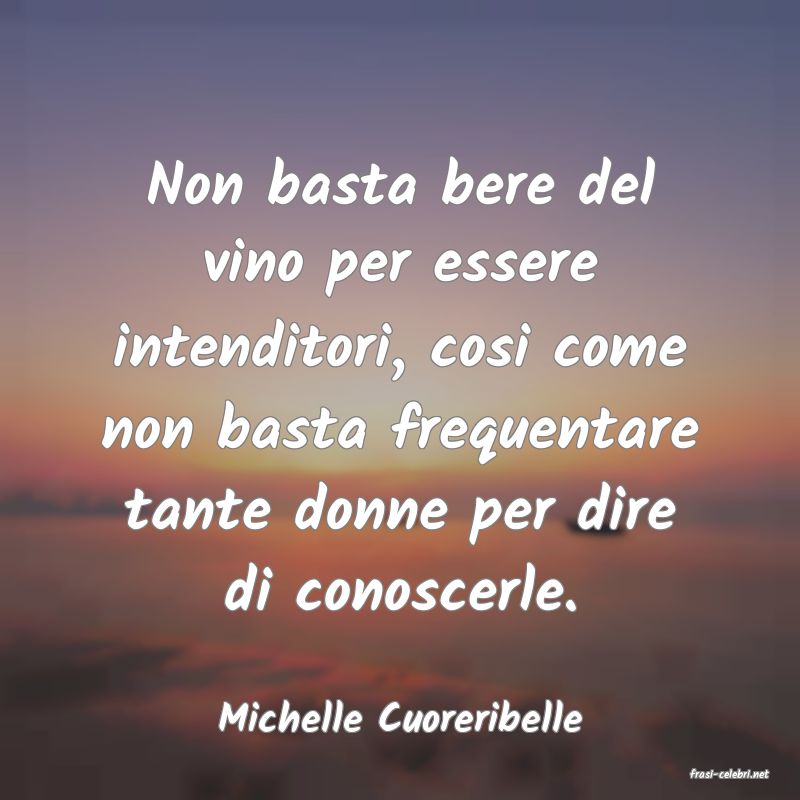 frasi di Michelle Cuoreribelle