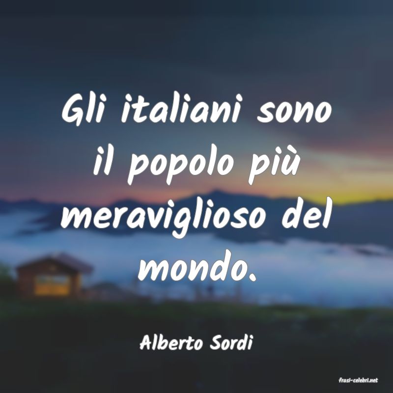 frasi di  Alberto Sordi
