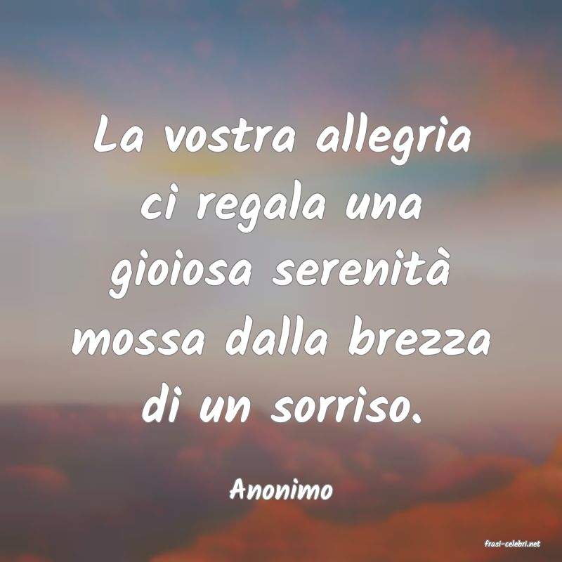frasi di  Anonimo
