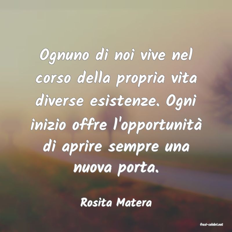 frasi di  Rosita Matera

