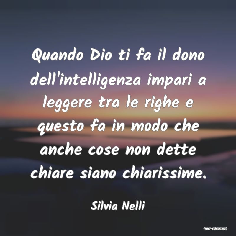 frasi di  Silvia Nelli
