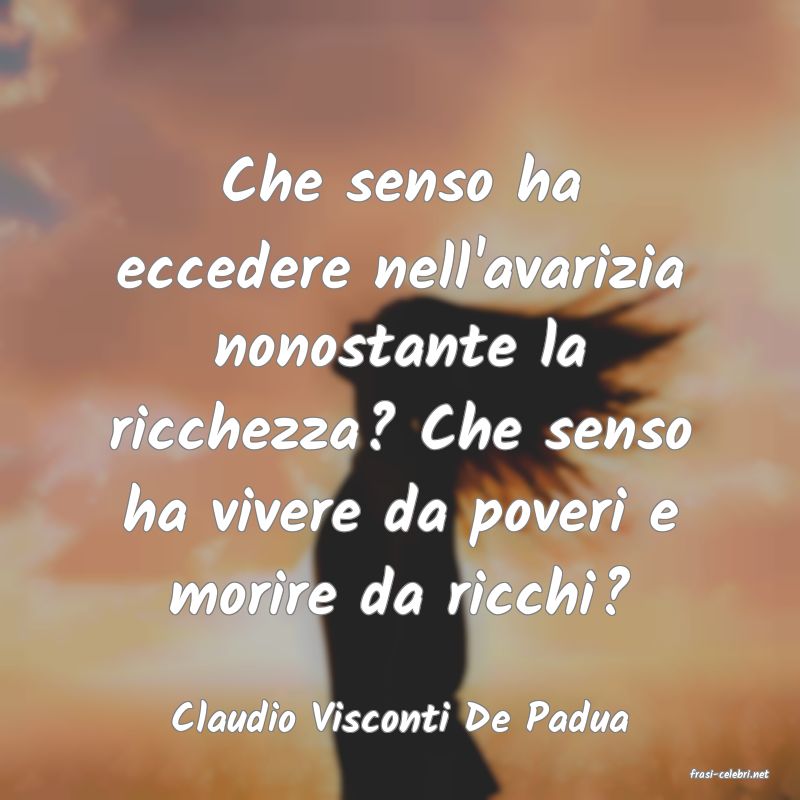 frasi di Claudio Visconti De Padua
