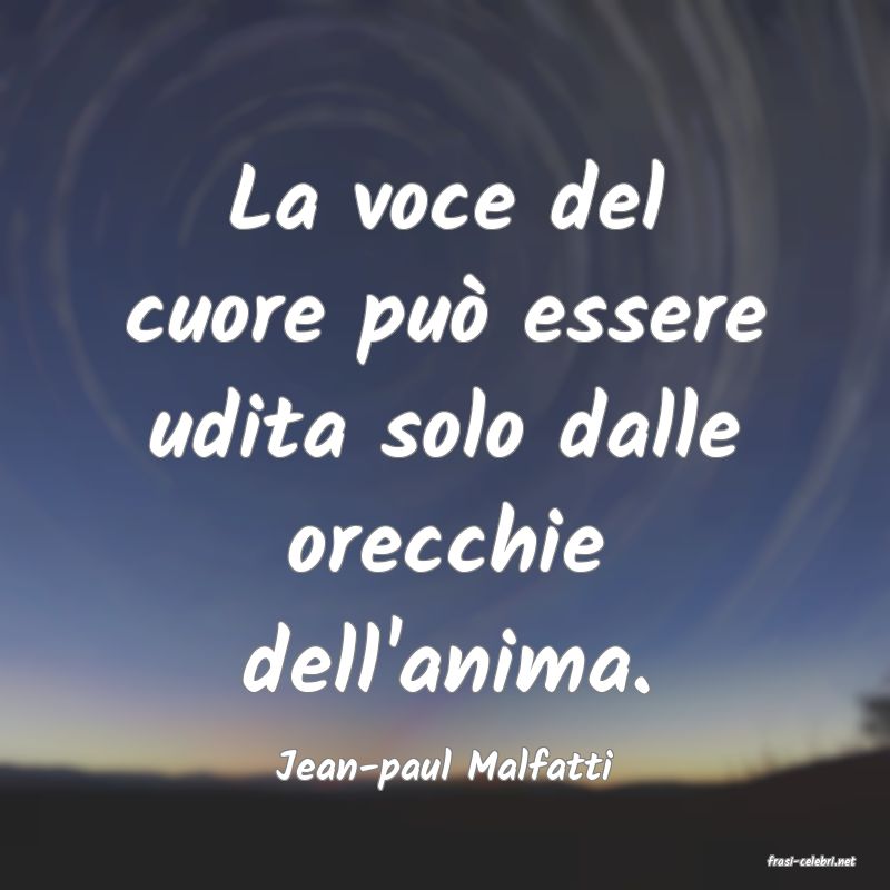 frasi di  Jean-paul Malfatti
