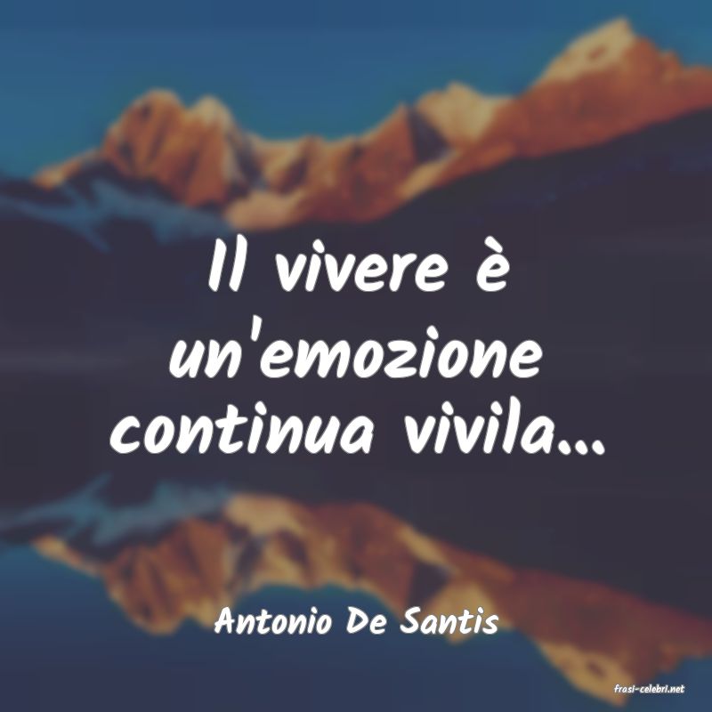 frasi di  Antonio De Santis
