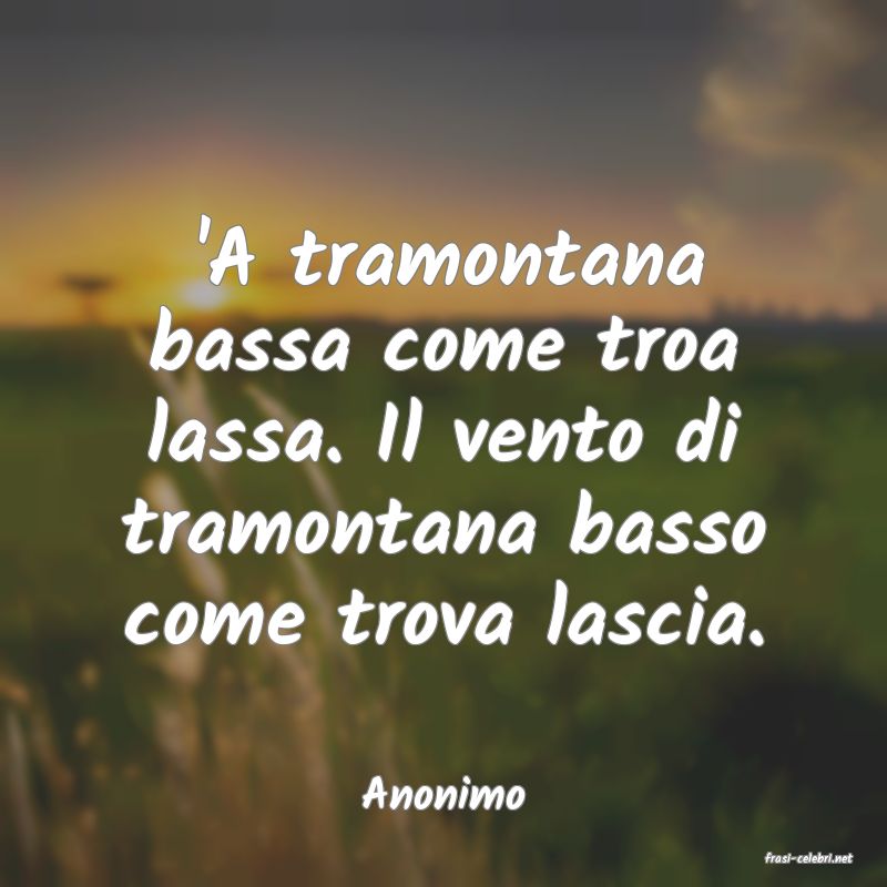 frasi di Anonimo