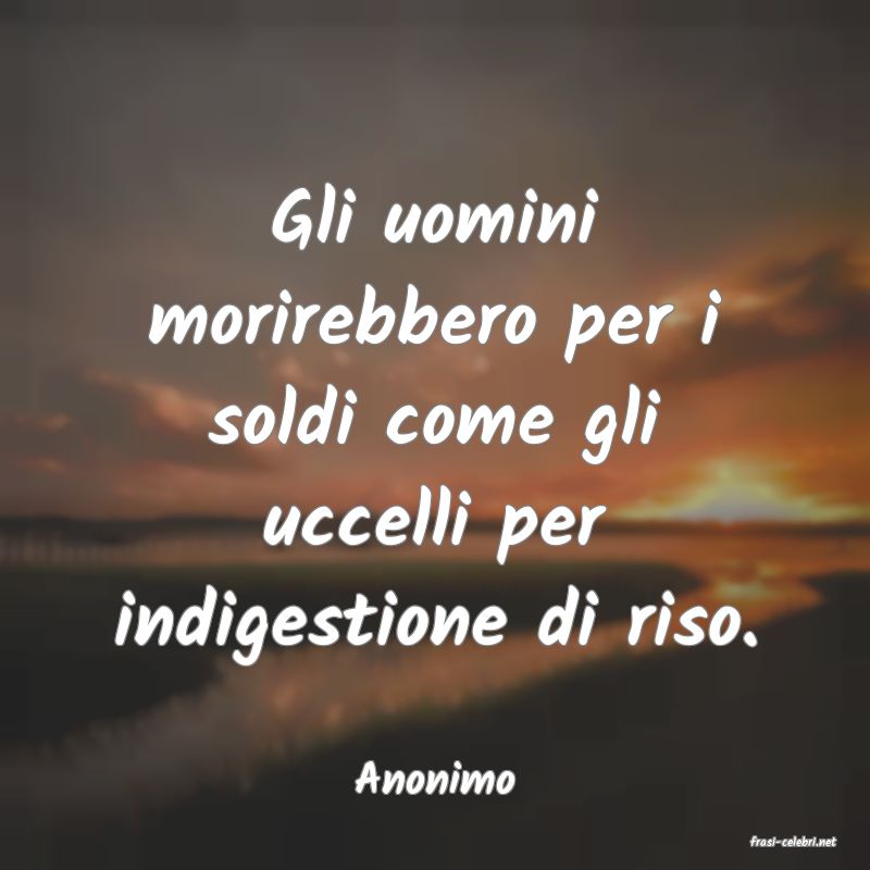 frasi di Anonimo