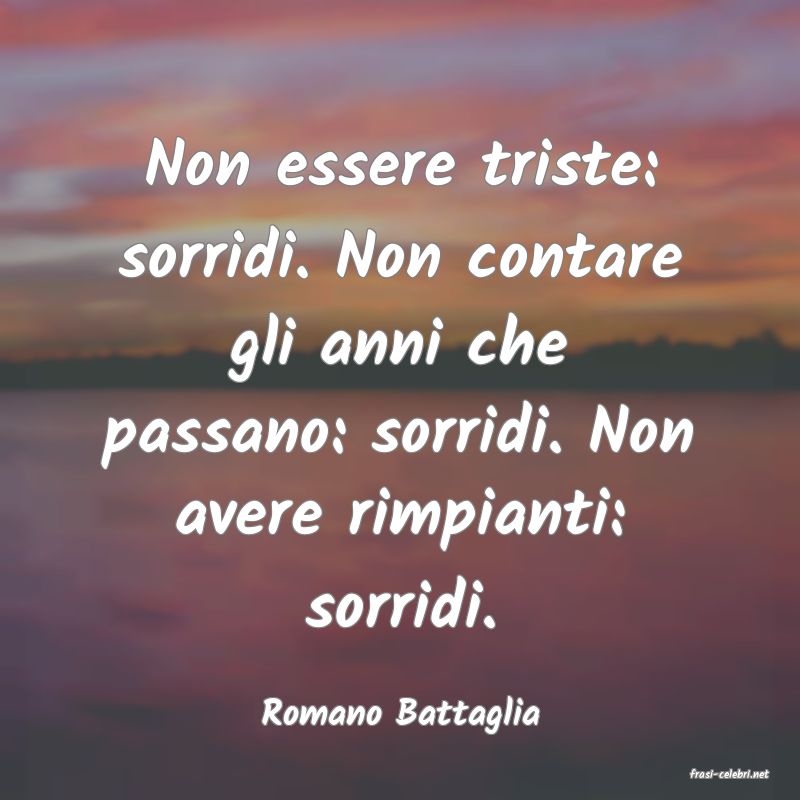 frasi di Romano Battaglia
