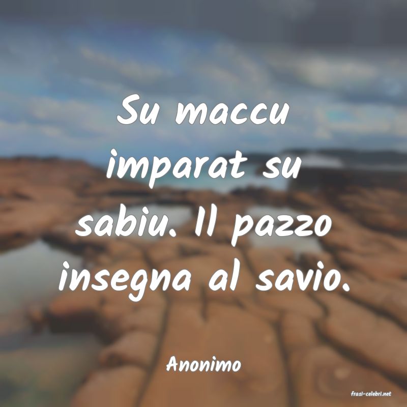 frasi di Anonimo