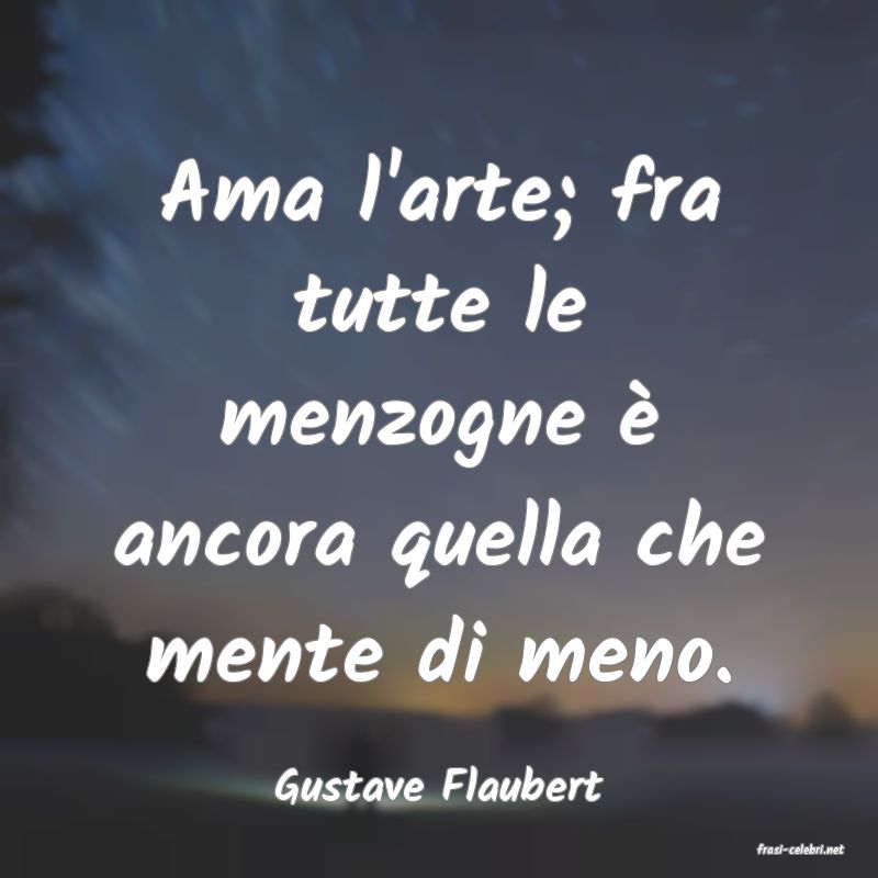 frasi di Gustave Flaubert