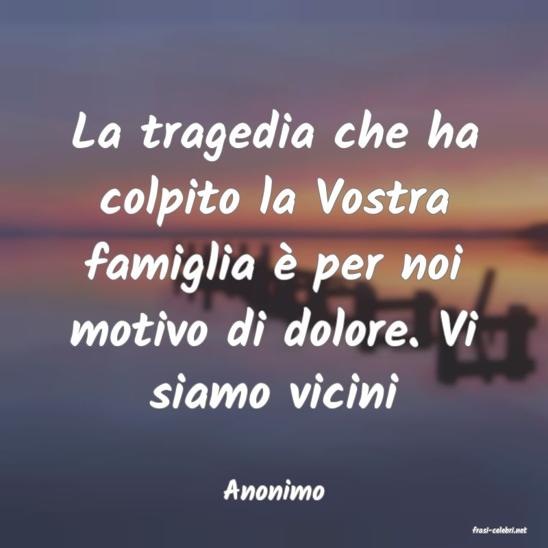 frasi di  Anonimo