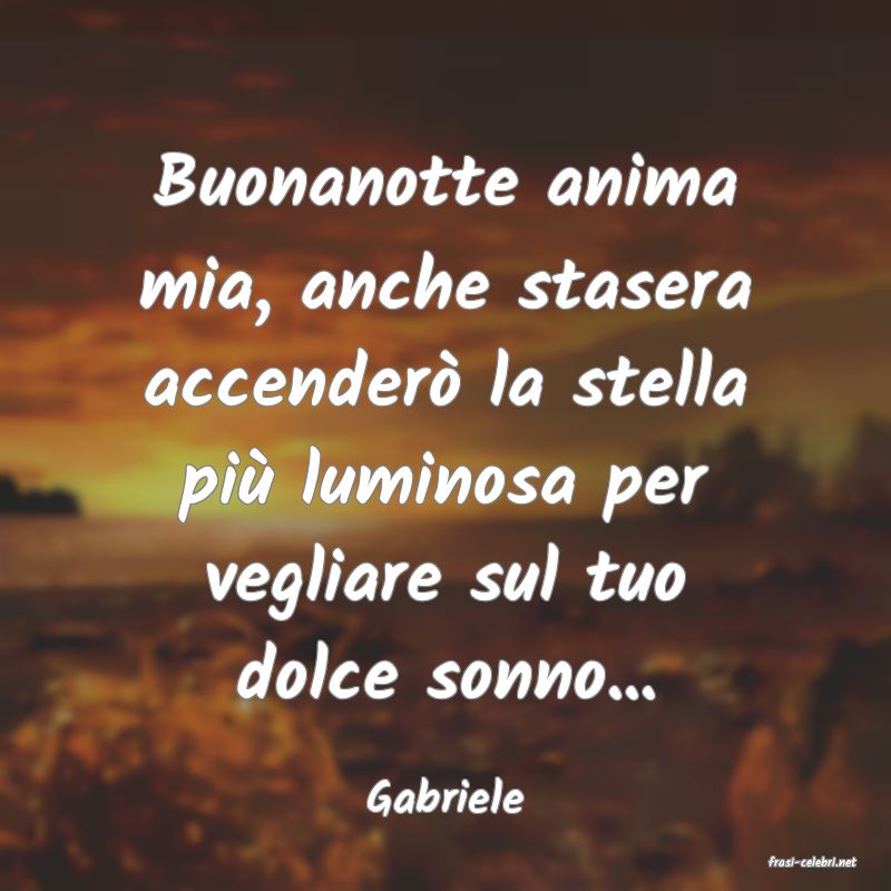 frasi di  Gabriele