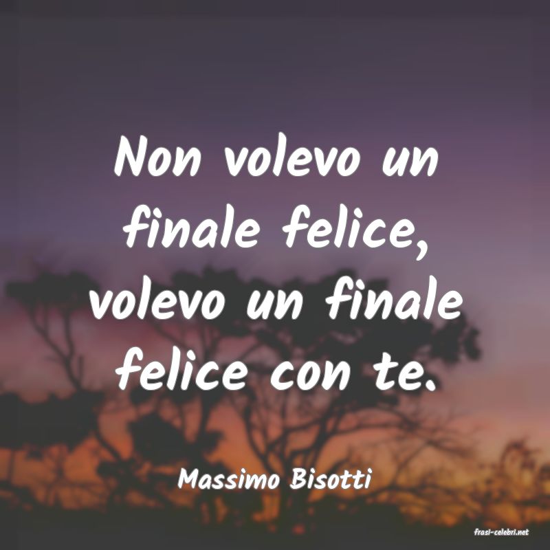 frasi di  Massimo Bisotti
