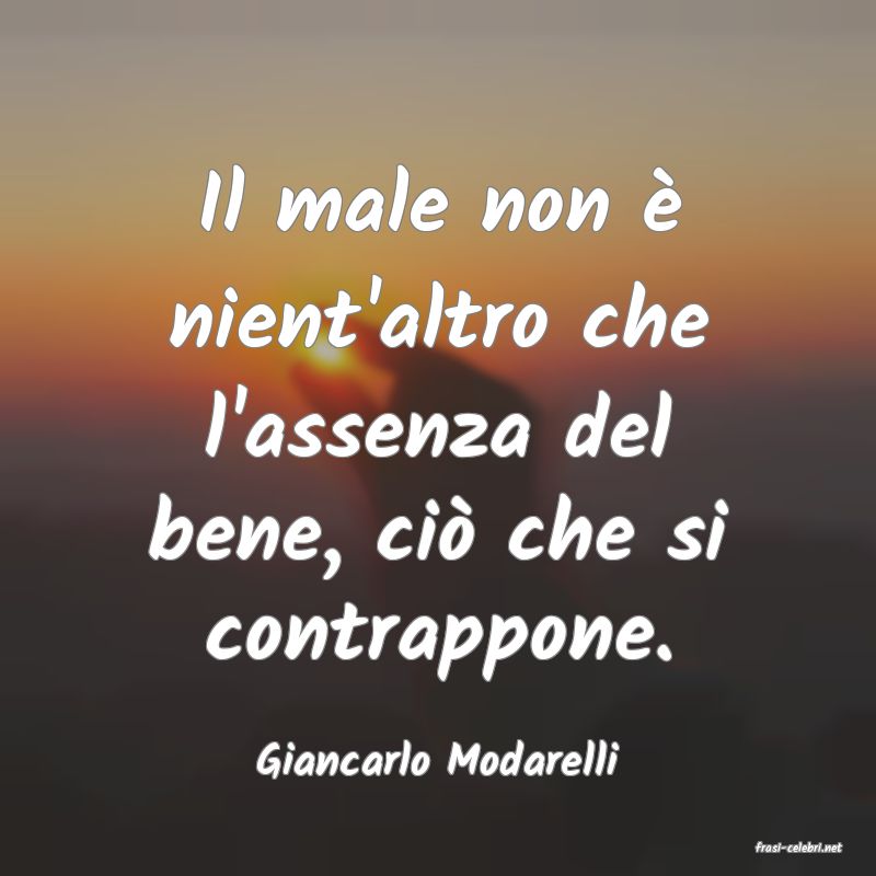 frasi di  Giancarlo Modarelli

