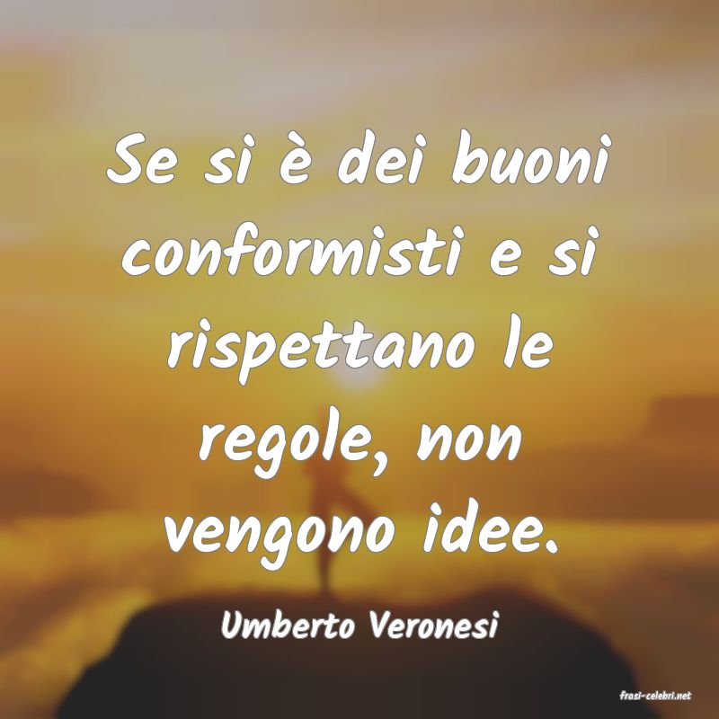 frasi di  Umberto Veronesi
