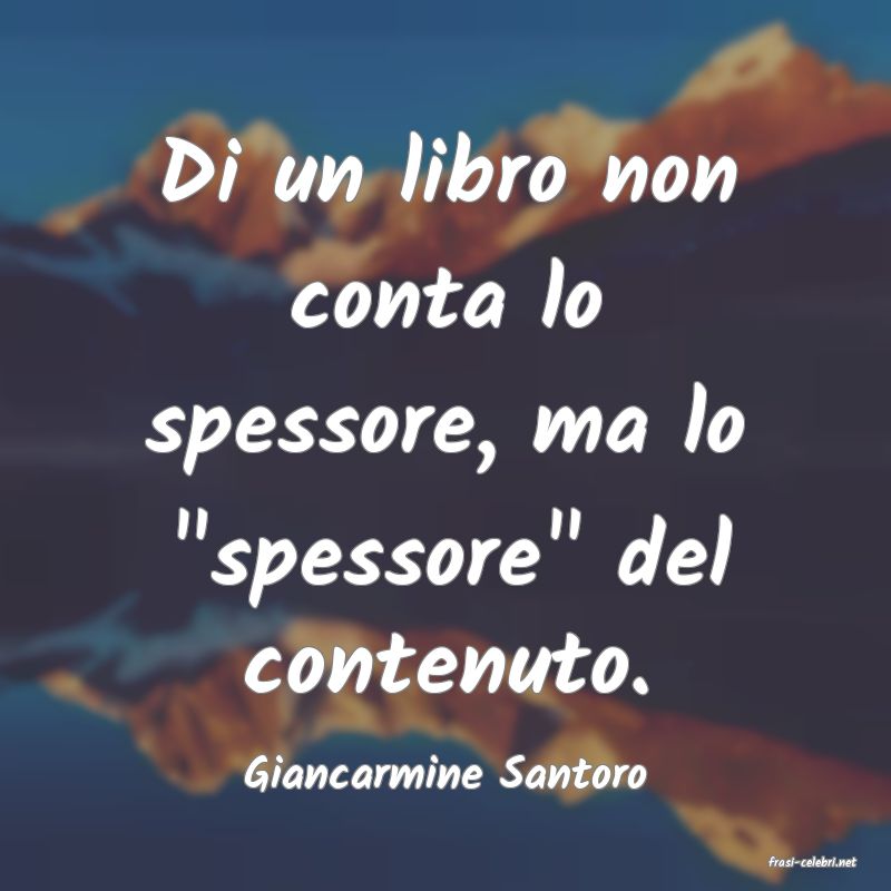 frasi di  Giancarmine Santoro
