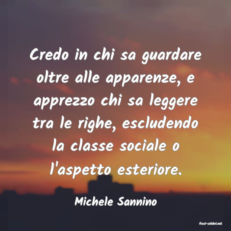 frasi di  Michele Sannino
