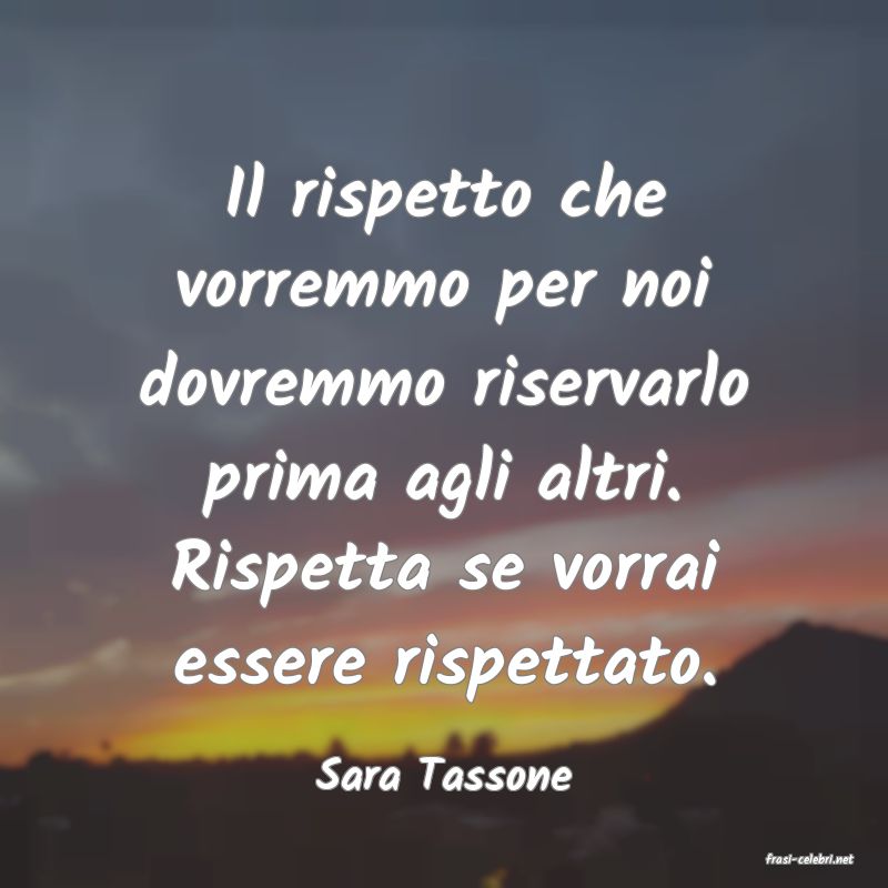 frasi di  Sara Tassone
