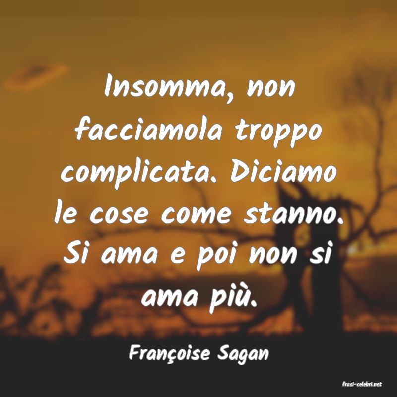 frasi di Franoise Sagan