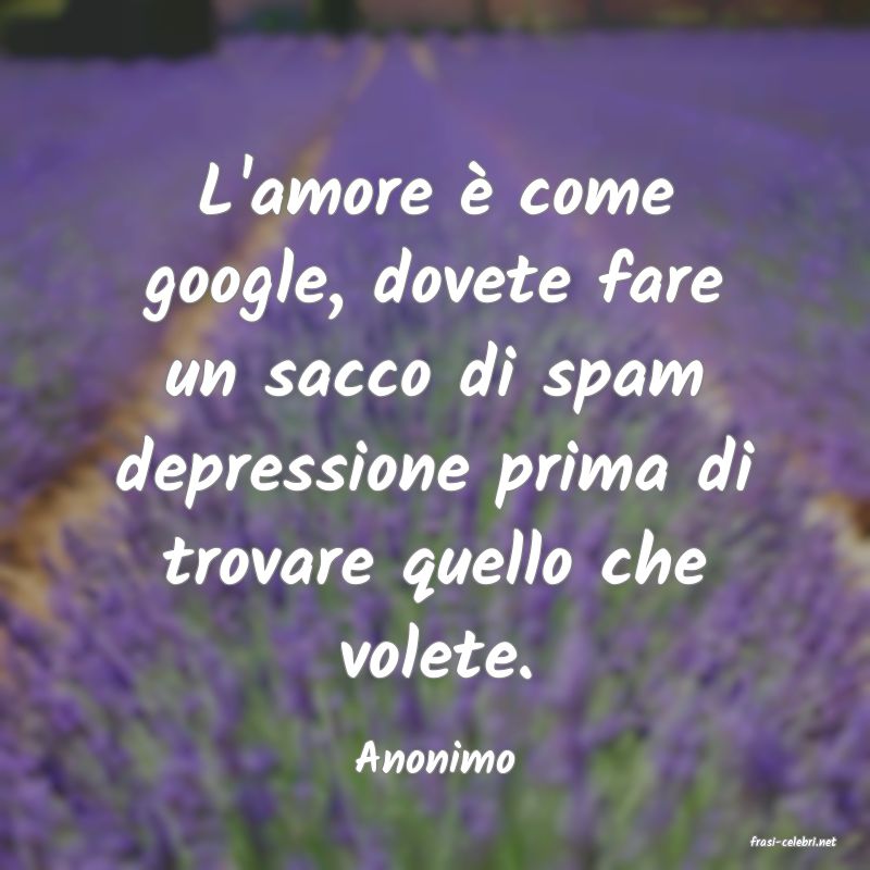 frasi di  Anonimo
