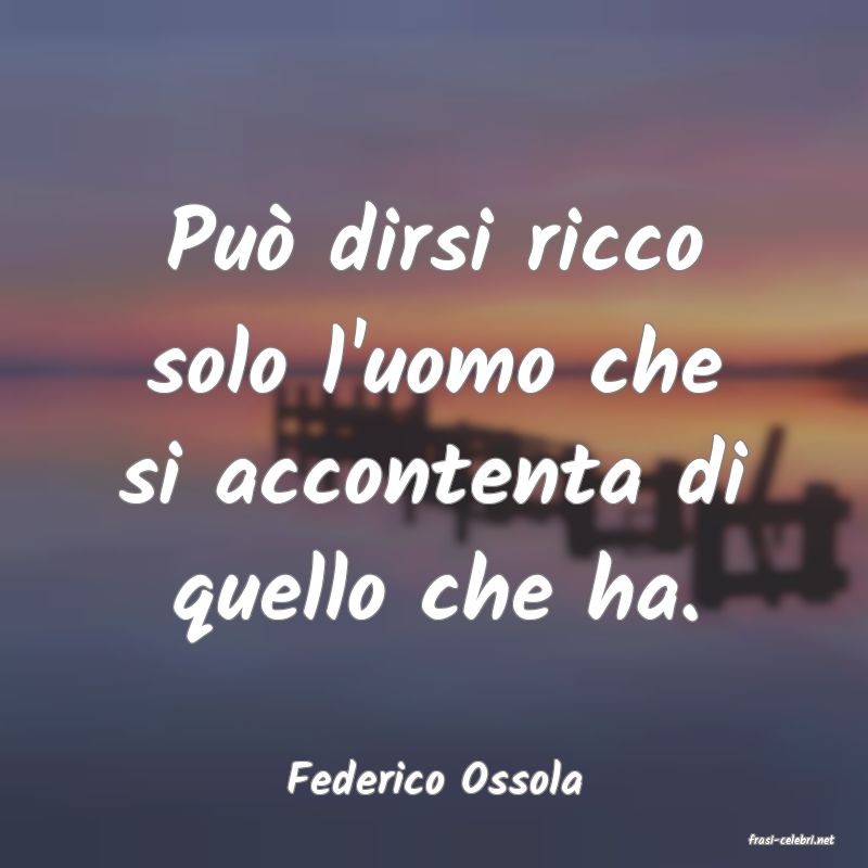 frasi di Federico Ossola