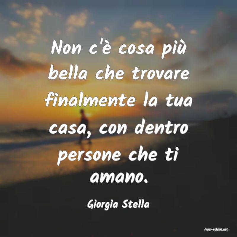 frasi di  Giorgia Stella
