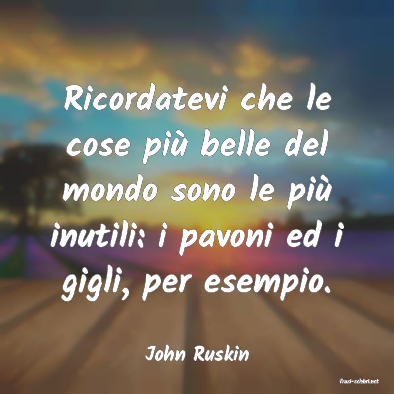 frasi di John Ruskin