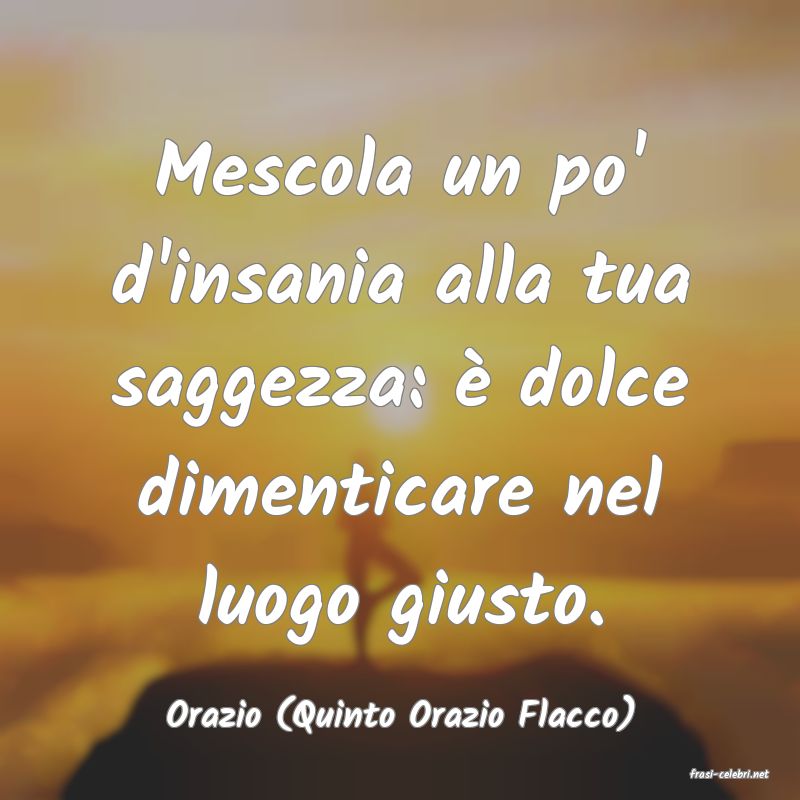 frasi di Orazio (Quinto Orazio Flacco)