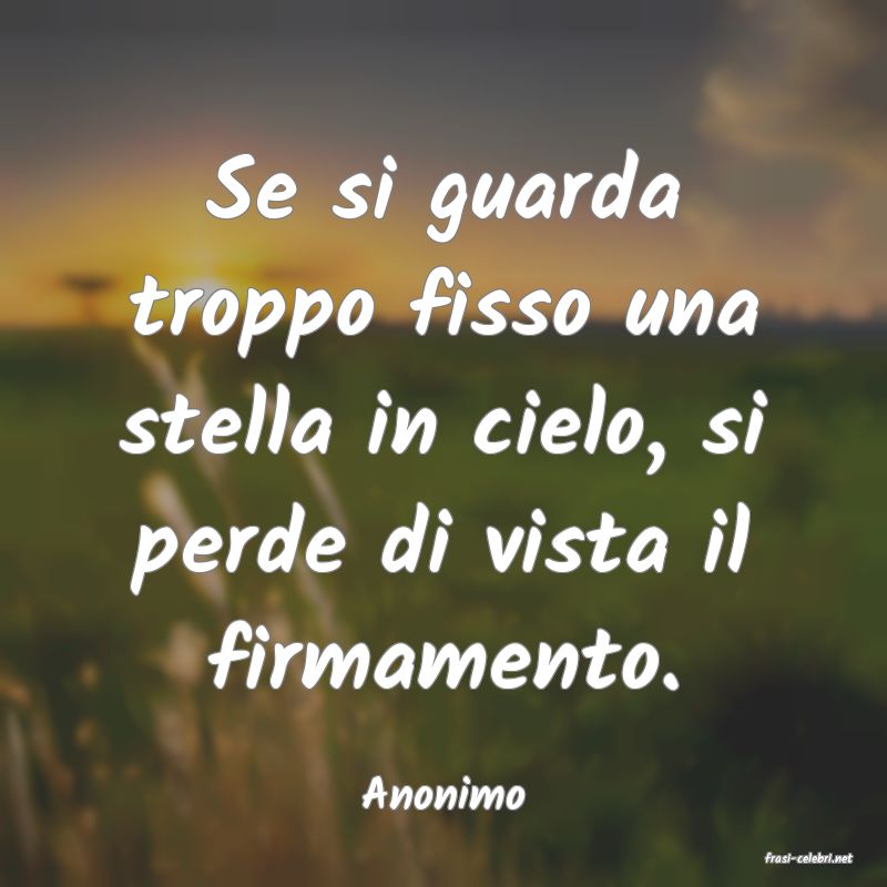 frasi di Anonimo