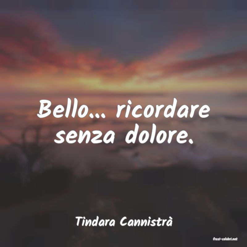 frasi di Tindara Cannistr