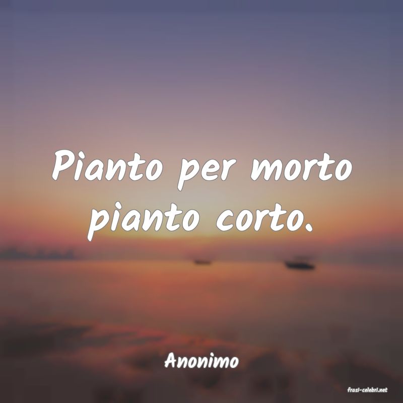 frasi di Anonimo