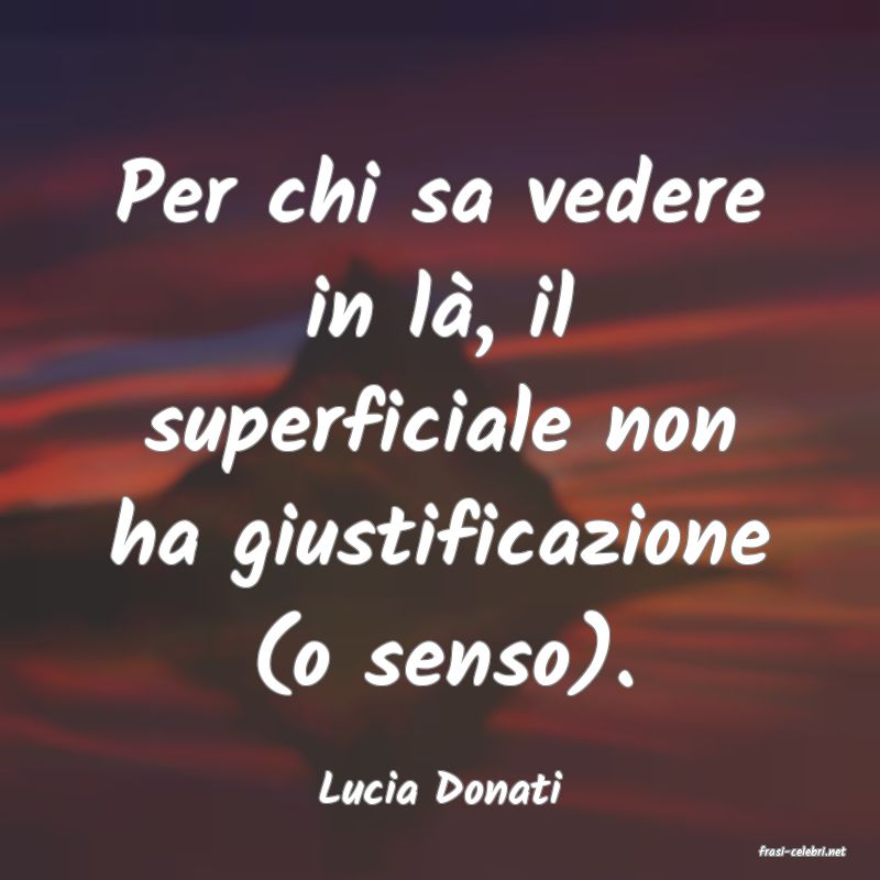 frasi di Lucia Donati