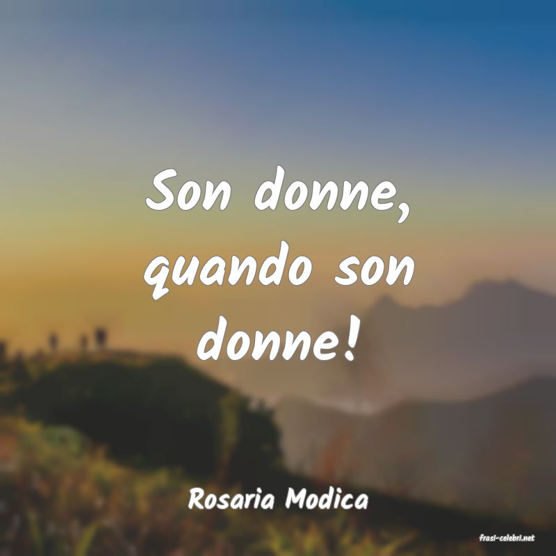 frasi di Rosaria Modica