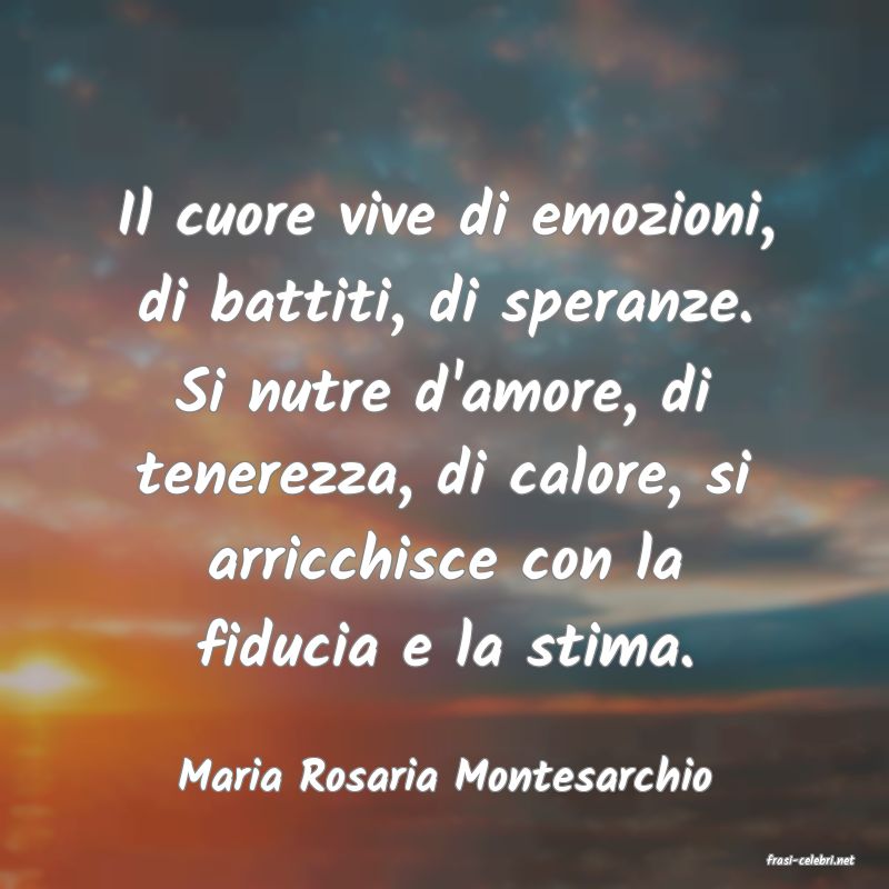 frasi di  Maria Rosaria Montesarchio

