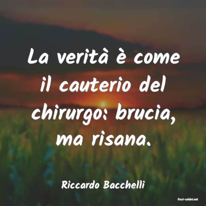 frasi di Riccardo Bacchelli