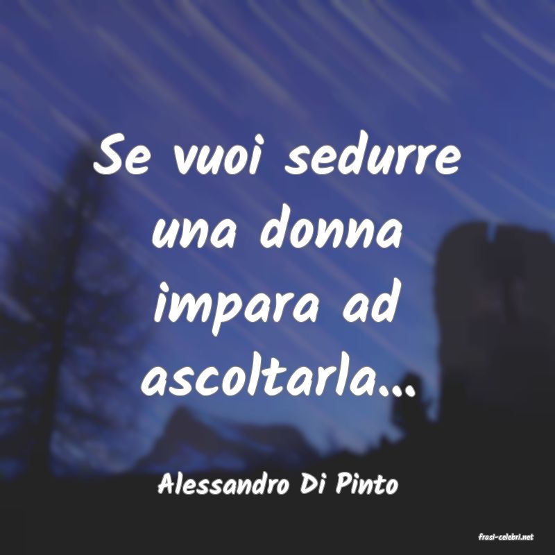 frasi di  Alessandro Di Pinto
