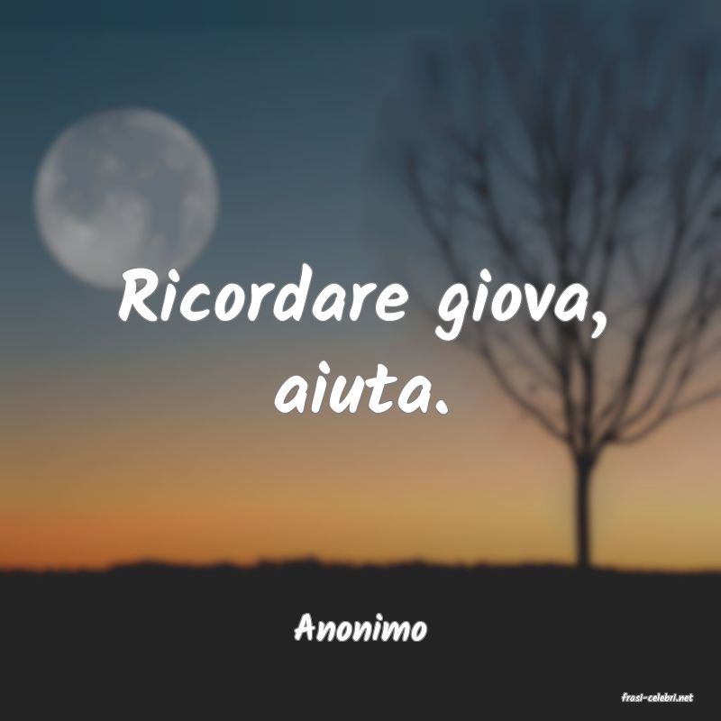frasi di  Anonimo
