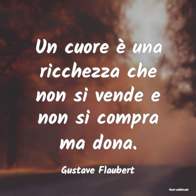 frasi di  Gustave Flaubert
