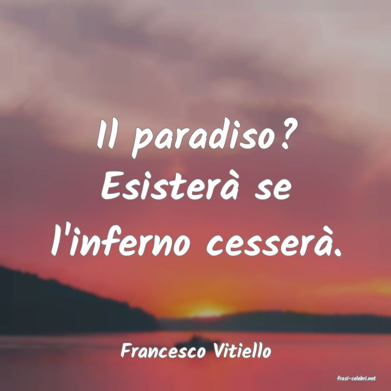 frasi di Francesco Vitiello