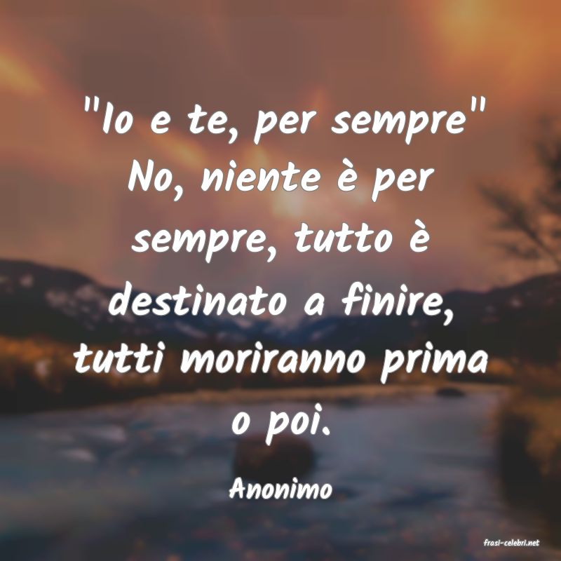 frasi di  Anonimo

