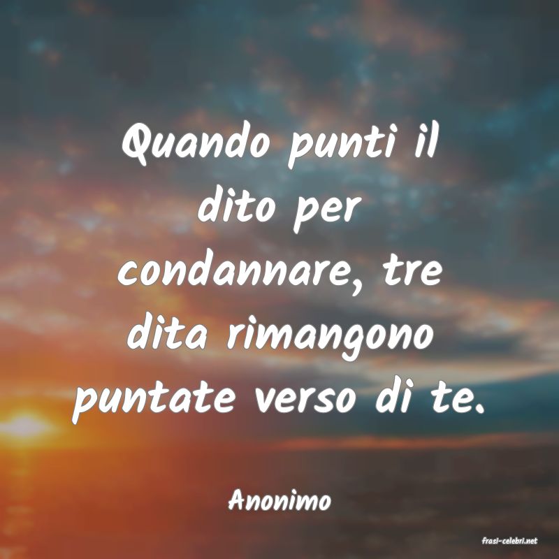 frasi di Anonimo