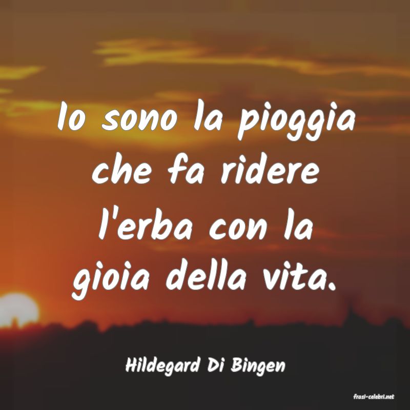 frasi di Hildegard Di Bingen