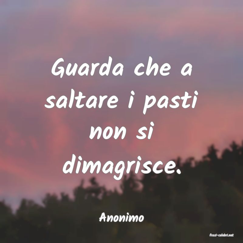 frasi di Anonimo