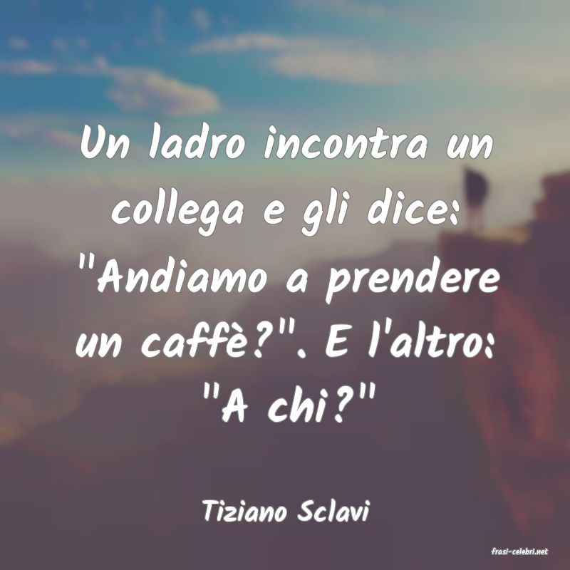 frasi di Tiziano Sclavi