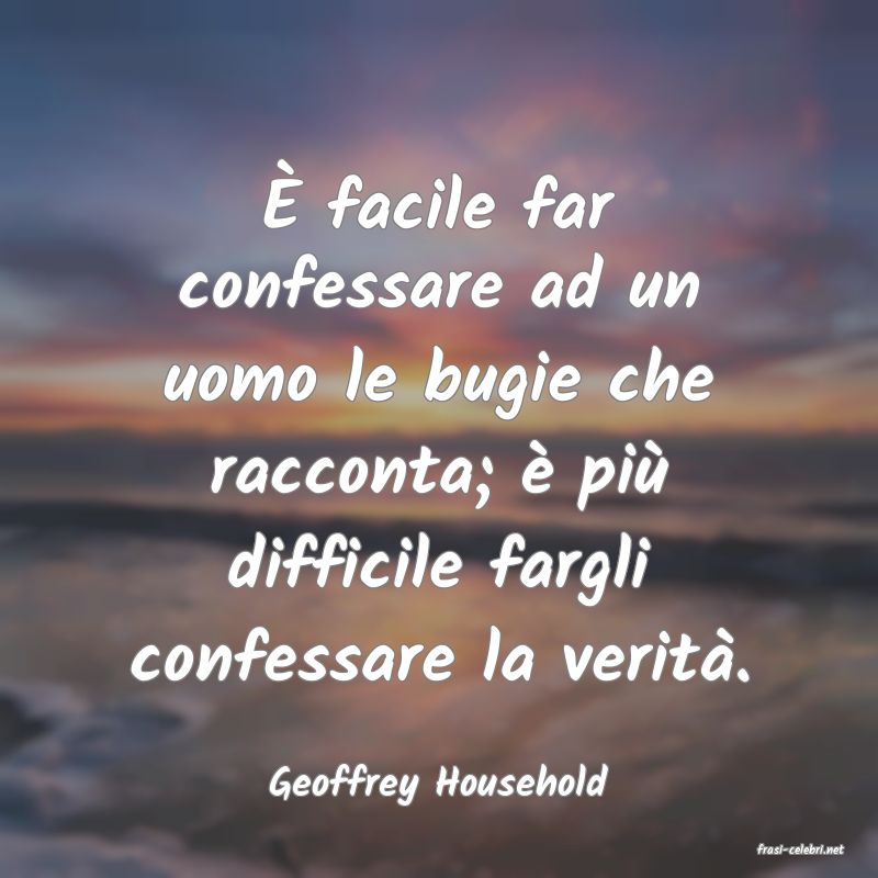 frasi di Geoffrey Household