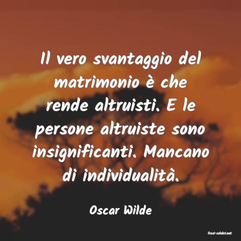 frasi di  Oscar Wilde

