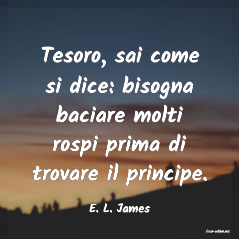 frasi di  E. L. James
